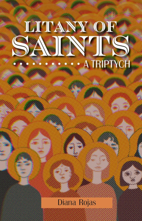 Diana Rojas - Litany of Saints
