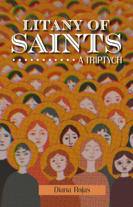 Diana Rojas - Litany of Saints Diana Rojas - Litany of Saints