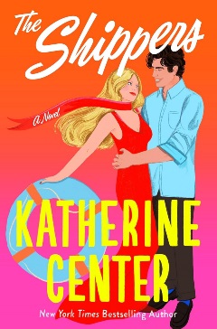 "The Shippers" by Katherine Center