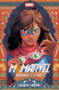 Ms Marvel Remnants of the Past by Saadia Faruqi