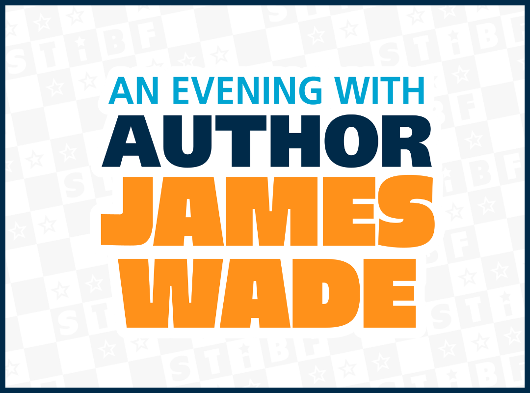 An Evening with James Wade