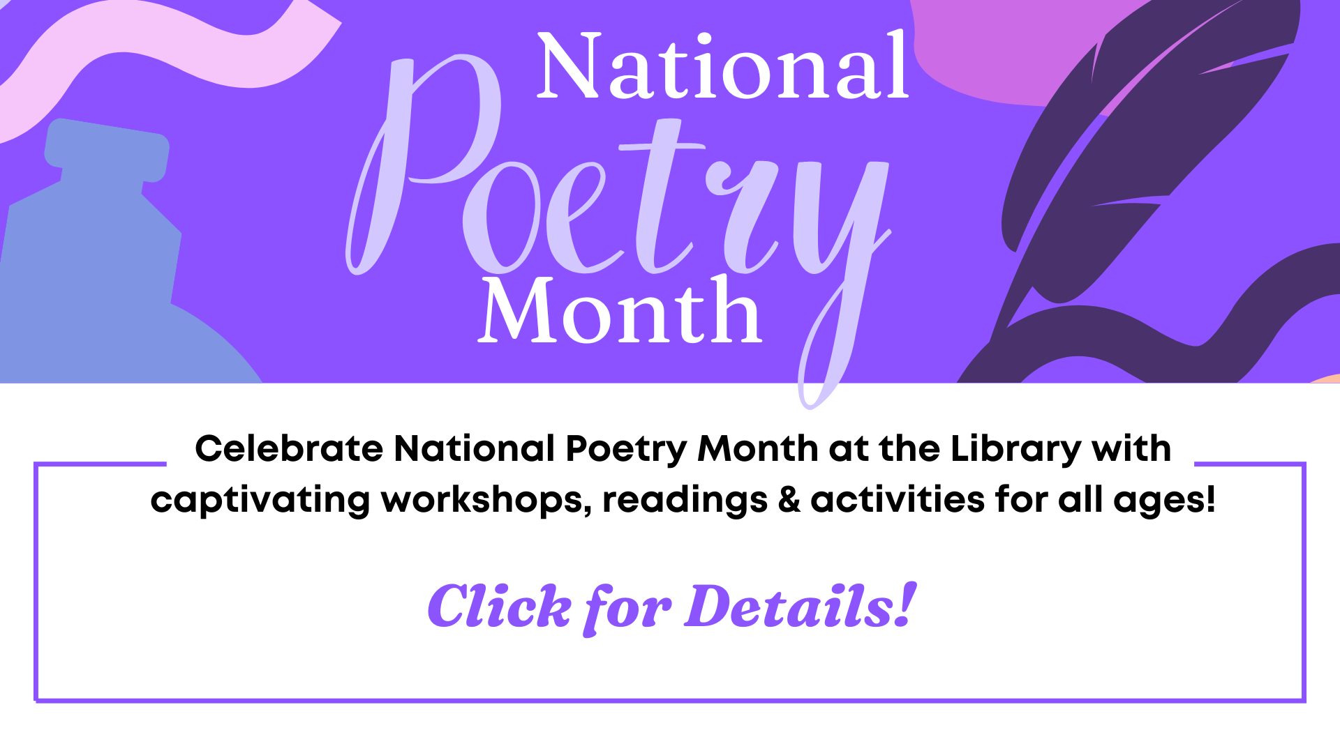 Click here for details about National Poetry Month