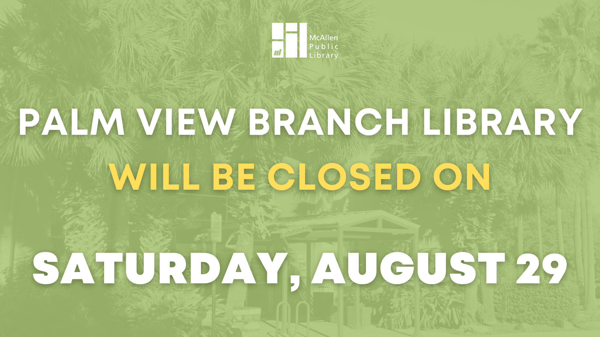 PV Branch Closed on August 29